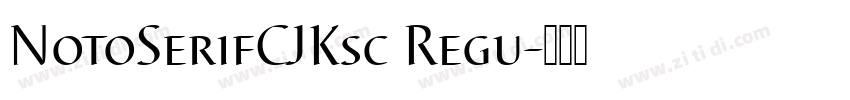 NotoSerifCJKsc Regu字体转换